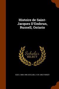 Histoire de Saint-Jacques D'Embrun, Russell, Ontario