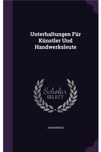 Unterhaltungen Für Künstler Und Handwerksleute