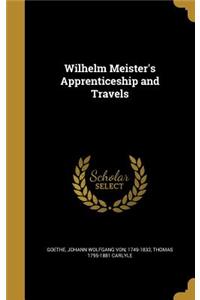 Wilhelm Meister's Apprenticeship and Travels