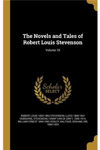 Novels and Tales of Robert Louis Stevenson; Volume 10