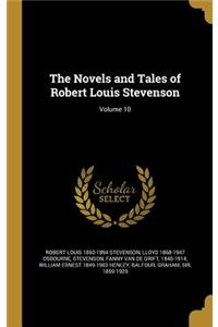 The Novels and Tales of Robert Louis Stevenson; Volume 10