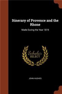 Itinerary of Provence and the Rhone