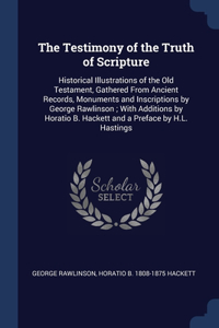 Testimony of the Truth of Scripture