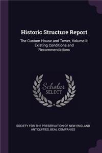 Historic Structure Report