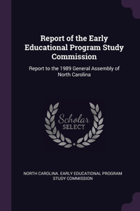Report of the Early Educational Program Study Commission