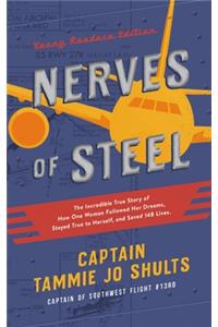 Nerves of Steel: The Incredible True Story of How One Woman Followed Her Dreams, Stayed True to Herself, and Saved 148 Lives