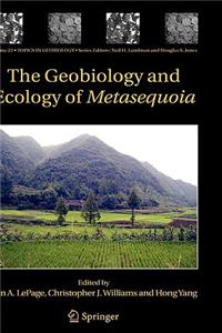 Geobiology and Ecology of Metasequoia