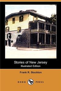 Stories of New Jersey (Illustrated Edition) (Dodo Press)