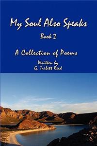 My Soul Also Speaks Book 2