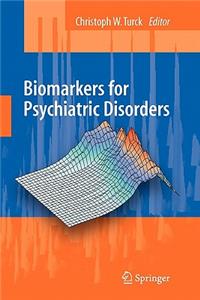 Biomarkers for Psychiatric Disorders