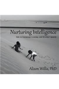 Nurturing Intelligence