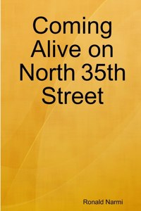 Coming Alive on North 35th Street