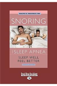 Snoring and Sleep Apnea: Sleep Well, Feel Better (Easyread Large Edition)