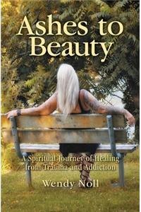 Ashes to Beauty