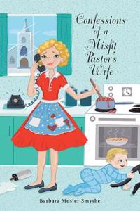 Confessions of a Misfit Pastor's Wife