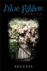 BLUE Ribbon Series Book I