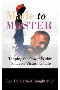 Made to Master
