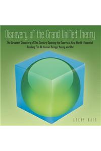 Discovery of the Grand Unified Theory