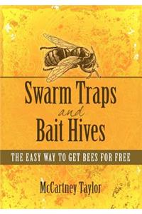 Swarm Traps and Bait Hives