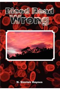 Blood Read Wrong