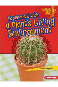 Experiment with a Plant's Living Environment
