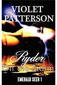 Ryder on the Storm