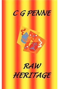 Raw Heritage