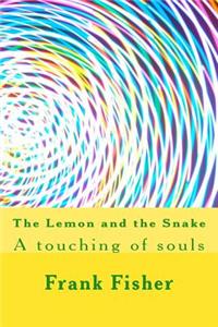The Lemon and the Snake