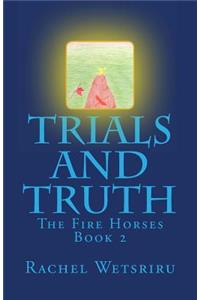 Trials and Truth