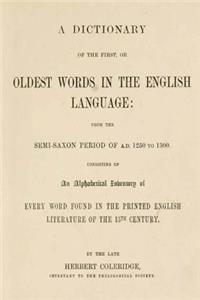 Dictionary of the First, or Oldest Words in the English Language