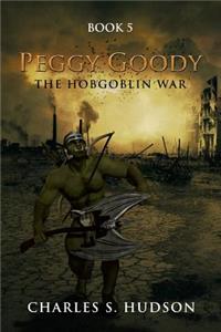 Peggy Goody the Hobgoblin War