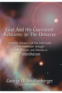 God and His Coexistent Relations to the Universe