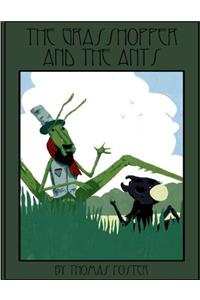 Grasshopper & The Ants