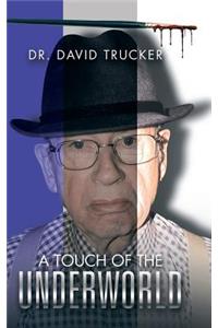 A Touch of the Underworld