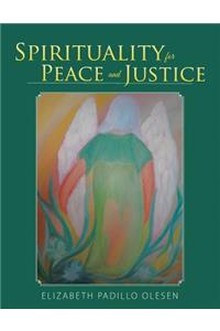 Spirituality for Peace and Justice