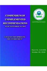 Compendium of Unimplemented Recommendations as of September 30, 2010