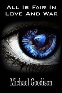 All Is Fair In Love And War