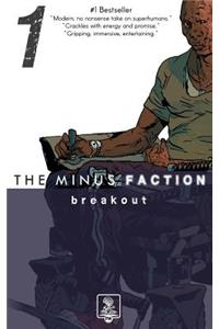 The Minus Faction - Episode One