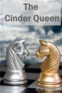 Cinder Queen