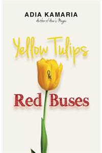 Yellow Tulips & Red Buses