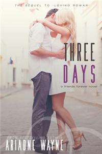 Three Days: Volume 2 (Friends Forever)