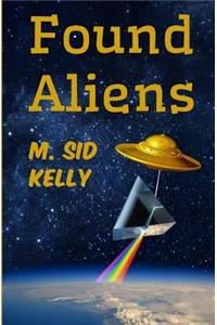 Found Aliens