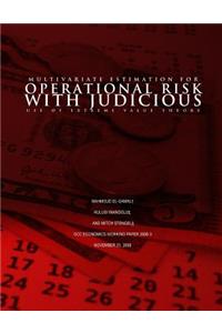 Multivariate Estimation for Operational Risk with Judicious Use of Extreme Value Theory