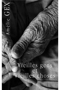 Vieilles gens et vieilles choses