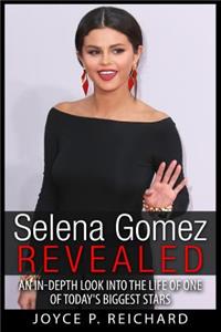 Selena Gomez Revealed