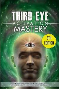 Third Eye Activation Mastery