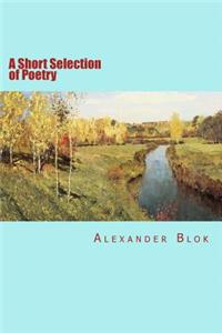 Short Selection of Poetry