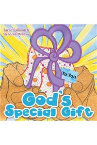 God's Special Gift