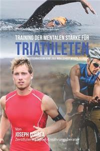 Training der mentalen Starke fur Triathleten