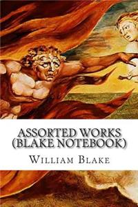Assorted Works (Blake Notebook)